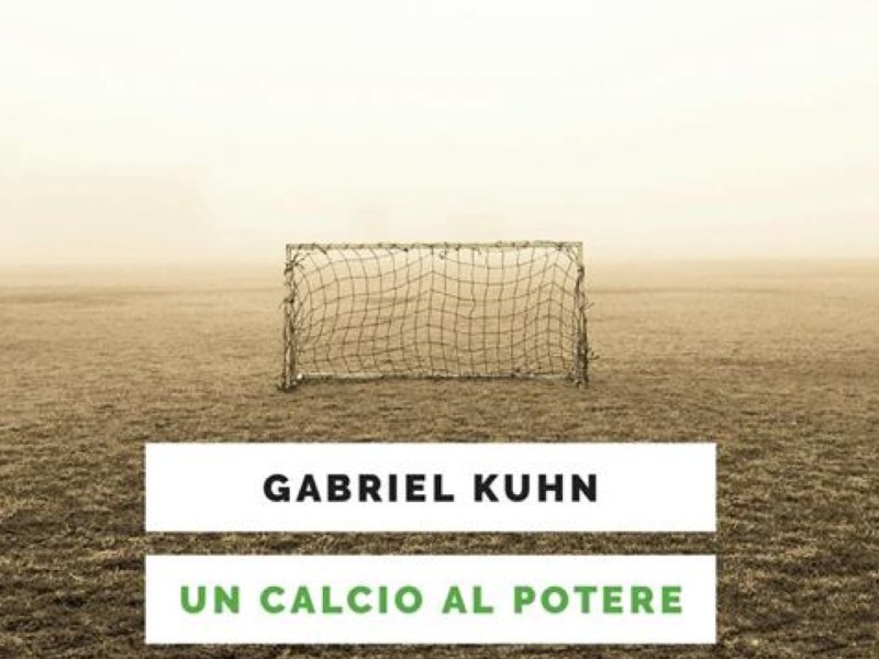 “Un calcio al potere”: Gabriel Kuhn tra calcio e&nbsp;anarchismo