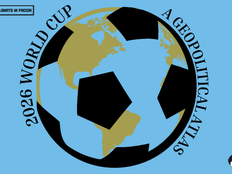 Mondiale 2026: Un Atlante&nbsp;Geopolitico